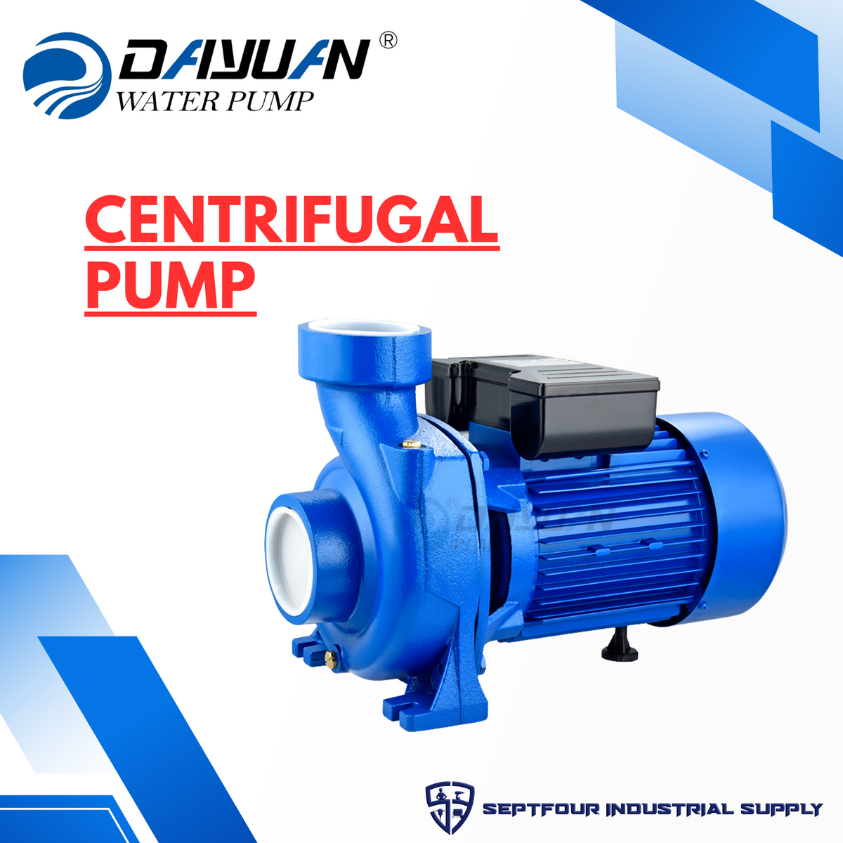 Dayuan Centrifugal Pump — SEPTFOUR INDUSTRIAL SUPPLY