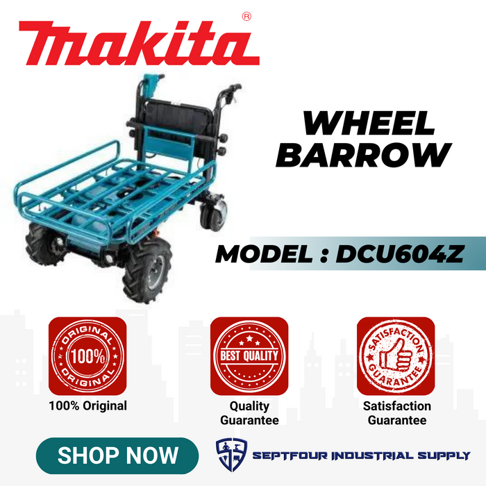 Makita Battery Powered Wheelbarrow DCU604Z