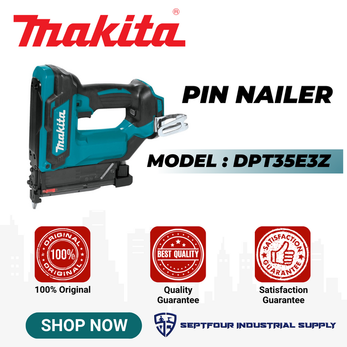 Makita Cordless Pin Nailer DPT353Z — SEPTFOUR INDUSTRIAL SUPPLY