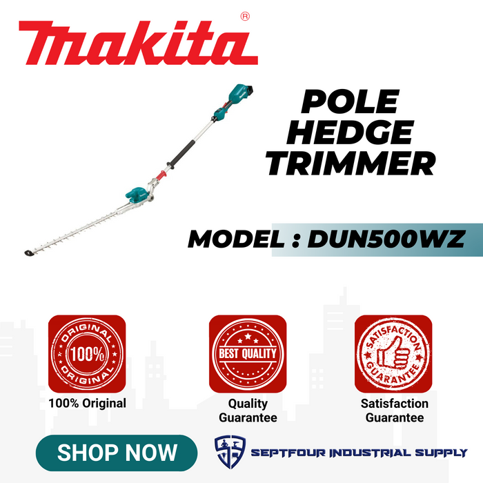 Makita Cordless Pole Hedge Trimmer DUN500WZ