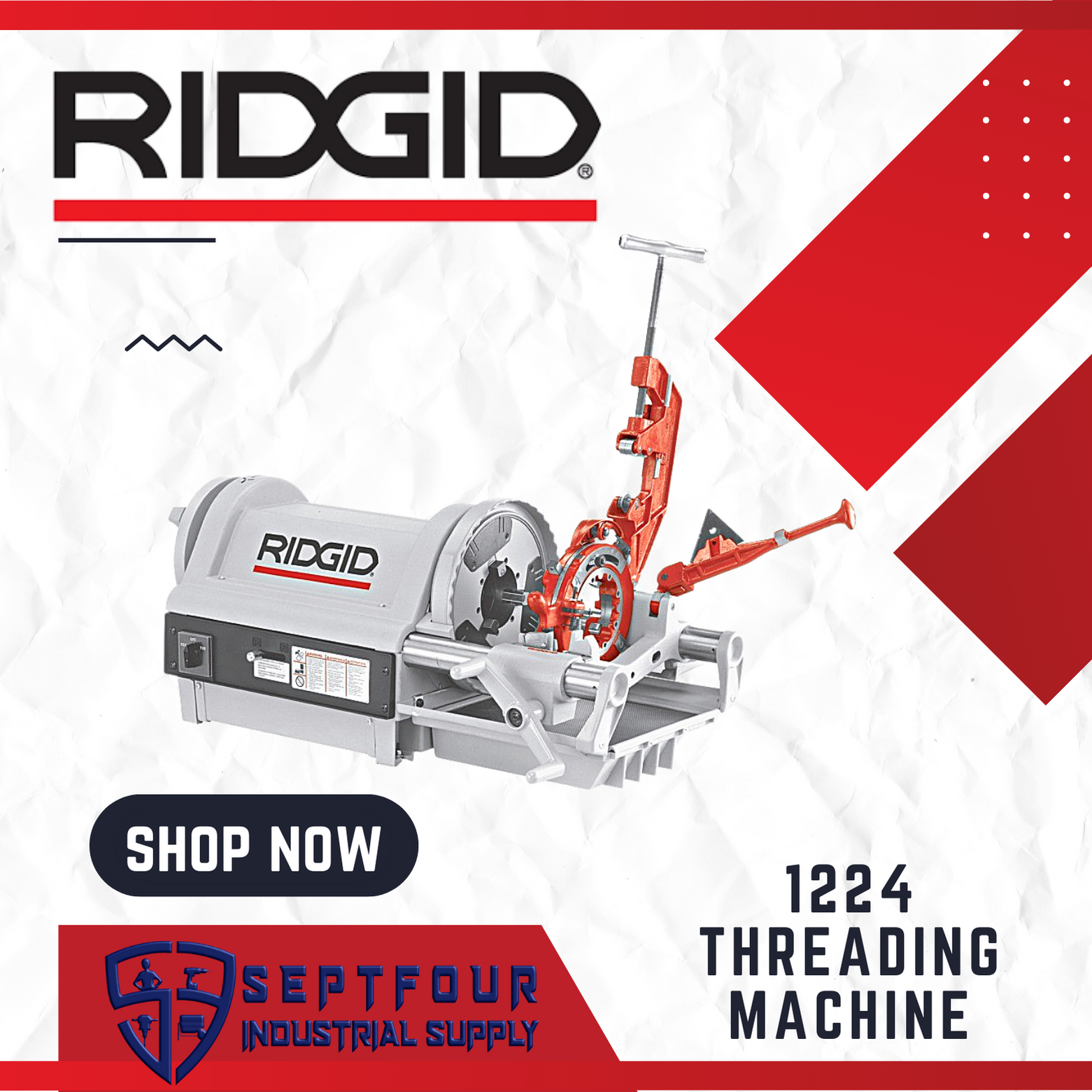 Ridgid Model 1224 Threading Machine — SEPTFOUR INDUSTRIAL SUPPLY