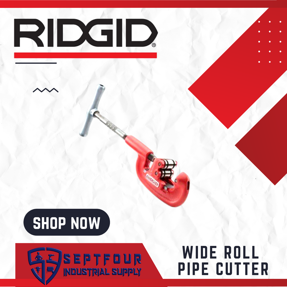 Ridgid Wide-Roll Pipe Cutter — SEPTFOUR INDUSTRIAL SUPPLY