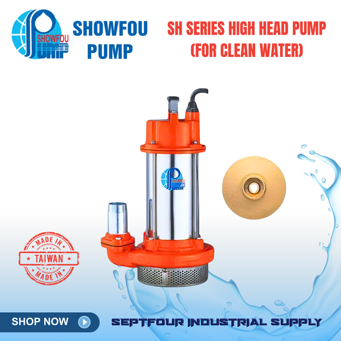 SHOWFOU High-Head (SH) Submersible Pump - Clean Water 高揚程幫浦 Made in Taiwan