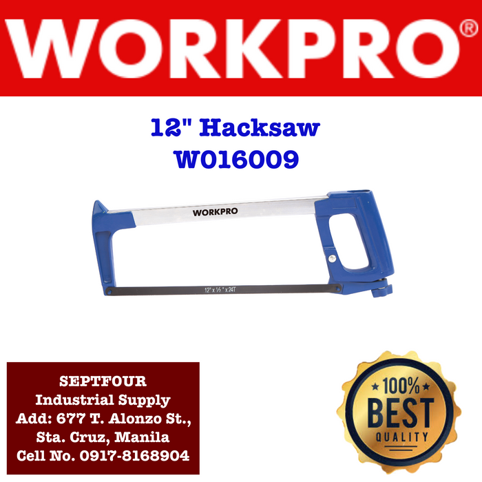 Workpro Hacksaw #W016009 - SEPTFOUR INDUSTRIAL SUPPLY